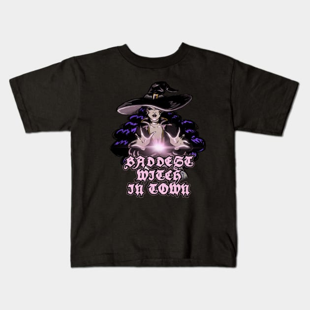 Baddest Witch Kids T-Shirt by SaraWired